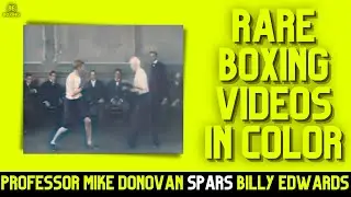 Professor Mike Donovan Spars Billy Edwards in Color |  Video | November 7, 1905 | NY Athletic Club