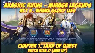 Mirage Legends Act 3 - Chapter 1. Land of Quest Walkthrough