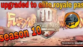 purchasing Season 10 royale pass|| upgraded to elite royale pass ||