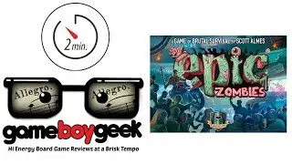 Обзор игры Tiny Epic Zombies (Allegro, 2 мин) от Game Boy Geek.