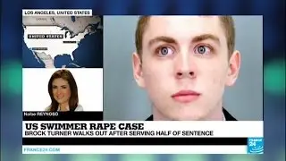 US - Swimmer Brock Turner walks out after serving half of sentence for rape on unconscious woman
