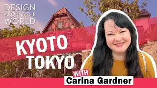 TOUR THROUGH KYOTO JAPAN | Travel Guide, Unique Design Elements | #DesignAroundTheWorld