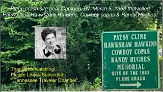 Patsy Cline  Plane Crash Site Visited near Camden, TN. March 5, 1963