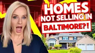 Baltimore Housing Market ALERT: Why Homes Aren&rsquo;t Selling Right Now!