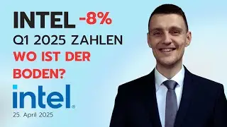 Intel Aktie nach Zahlen Q1 2025 erneut unter Druck. Wann gelingt der Turnaround?