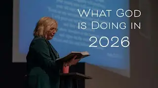 What God is Doing in 2026 - Pastor Jana - 1.11.26
