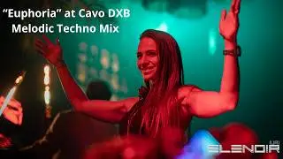 Melodic Techno Mix from Cavo DXB by ELENOIR UA