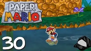 Just Keep Swimming Just Keep Swimming! - Part 30 -📃Paper Mario [HD]