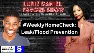 Weekly Home Check: Prevent Leaks/Floods/Water Damage in the Home with Kyshawn Lane!