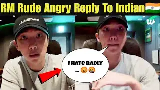 BTS RM Rude Angry Reply To Indian 🇮🇳 Namjoon Angry Reply To Indian BTS Army 💜 BTS Reply Indian Girls