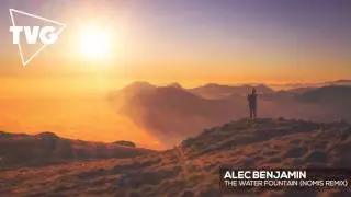 Alec Benjamin - The Water Fountain (Nomis Remix)