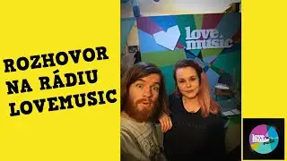 Rozhovor na Rádiu LoveMusic