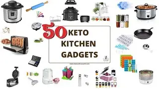 50 Cool Kitchen Gadgets to buy for Keto and Low Carb