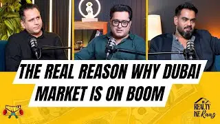 The Real Reason Why Dubai Market Is on Boom | Realty Ke Raaz | Hosted by&nbsp;Abhishek&nbsp;Sharma
