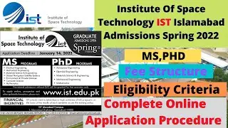 Institute Of Space Technology IST Islamabad Admissions Spring 2022 | How To Apply In IST  Islamabad