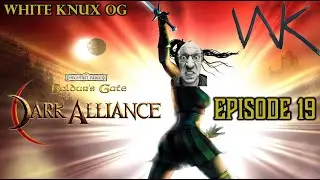 It's Past Your Bedtime in Baldur's Gate Dark Alliance - Episode 19