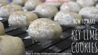 HOW TO MAKE KEY LIME CANNABIS COOKIES!