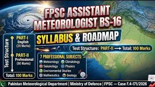 FPSC Assistant Meteorologist & Meteorologist | Complete Syllabus, Qualification & Jobs Guide