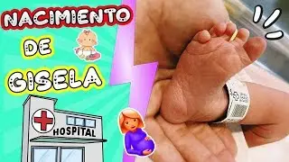 NACIMIENTO de GISELA 👶 Nuestro BEB&Eacute; ya EST&Aacute; AQU&Iacute; 😍 VLOGS DIARIOS FAMILIA