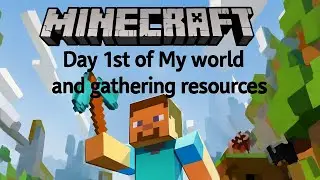 Survival series day __ collect resources 😃