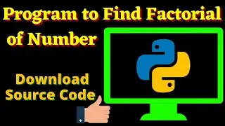 Python Program to Find the Factorial of a Number