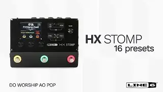 Meu Pack de Presets para HX Stomp | Versatilidade na veia