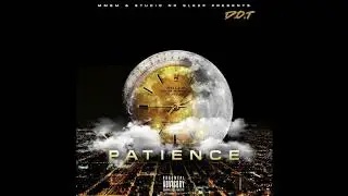 D.O.T - Patience (Audio)