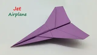 Amazing Origami Paper jet -  How To Make a Long Range Paper Jet Airplane