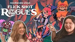 IT'S FLICKIN' TIME! Noodlecake Plays Flick Shot Rogues