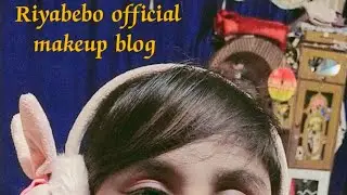 makeup blog 1/makeup karna sikhe light makeup 💄💋#makeup #cutebaby #Riyabeboofficial#