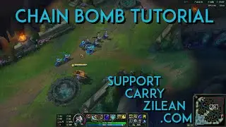 [Tutorial] Zilean - Triple Bombs and Chain Bomb Combos