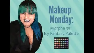 Makeup Monday: Morphe 35I Icy Fantasy Palette