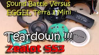 TEARDOWN !!! 🪛🔧 Look Inside ZEALOT S53  // Sound Battle VS EGGEL Terra 3 Mini