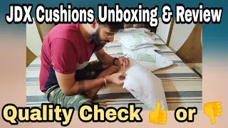 JDX Cushions Unboxing & Review | Quality Check #unboxing #review
