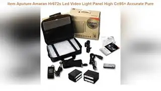 Aputure Amaran Hr672s Led Video Light Panel High Cri95+ Accurate Pure Light 2.4g Fsk Technologies 1