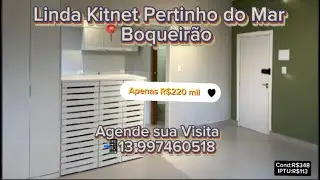 Linda Kitnet Reformada, Perto do Mar. Por:R$220 mil. 📍Boqueir&atilde;o - Praia Grande 