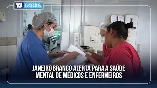 JANEIRO BRANCO ALERTA PARA A SA&Uacute;DE MENTAL DE M&Eacute;DICOS E ENFERMEIROS