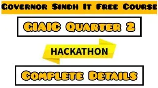 GIAIC Quarter 2 Hackathon Complete Details | Governor's IT Initiative