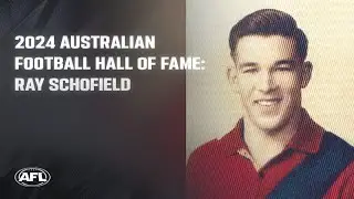 2024 Australian Football Hall of Fame inductee: Ray Schofield