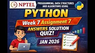 NPTEL Programming, Data Structures And Algorithms Using Python Week 7 Assignment7 Answers | Jan 2026