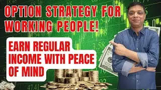 Best Nifty Option Strategy for Working People: Monthly Income + Protection