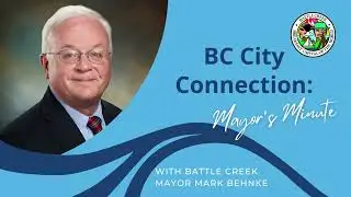BC City Connection: Mayor's Minute for 4/26/2024