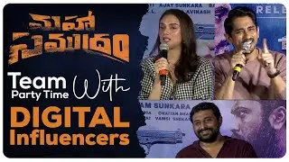 Maha Samudram Team Party Time With Digital Influences | Siddharth | Aditi Rao | Sharwanand