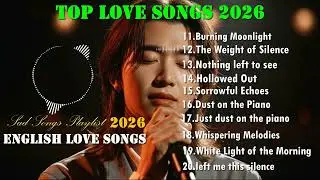 Top Songs Cover Brokenheart Sad Music Love Playlist Best Song 🎙✨ 2026  Viral TV Music