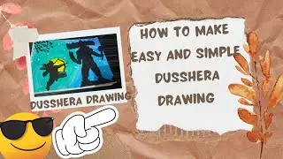 How to Draw Beautiful Dusshera Scenery, Dusshera Drawing, Lord Ram, Ravan Vadh, Happy Vijaya Dashmi 
