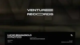 Lucho Bragagnolo - Two Hands (Agustin Massari & Rama AR) [Venture Records]
