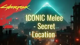 Легендарный топор на Неоновой пирамиде &mdash; Dogtown Discovery | Cyberpunk 2077