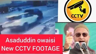 Asaduddin owaisi attack new CCTV footage | chhajarsi toll plaza