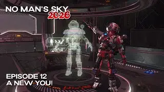 No Man's Sky 2026 | New Save Fresh Start | Episode 12: A New You! | Breach 6.1