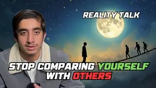 Stop Comparing Yourself With Others | Truth About Comparison | Muhammad Jebreel